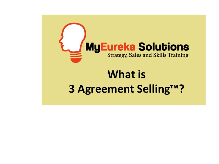 How To Use  3 Agreement Selling ™ To Sell More